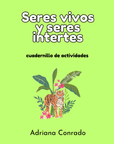 Unidad tématica: Seres vivos vs. Seres inertes